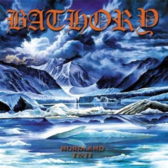 Bathory Nordland I & Ii 2lp Vinyl 180gram Bathory Nordland I & Ii 2lp Vinyl 180gram