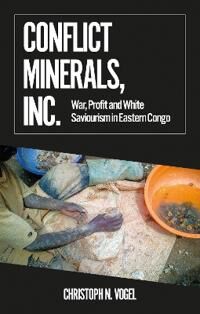 Conflict Minerals, Inc. Av Christoph N. Vogel