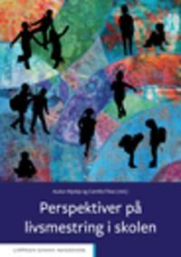 Perspektiver På Livsmestring I Skolen