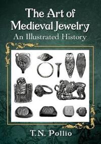 ART Pollio, T.N. The Art of Medieval Jewelry (1476681759)
