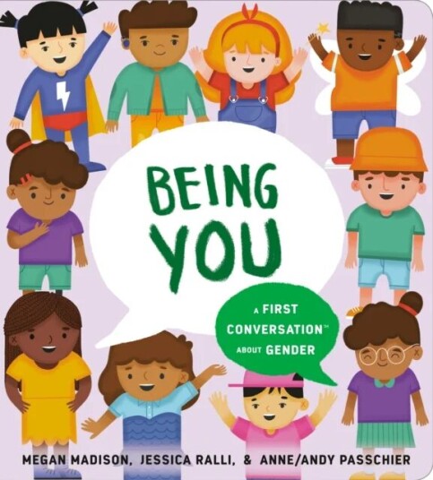 Being You: A First Conversation About Gender av Megan Madison, Jessica Ralli