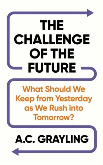 The Challenge of the Future The Challenge of the Future