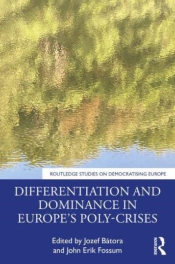 Differentiation and Dominance in Europe’s PolyCrises