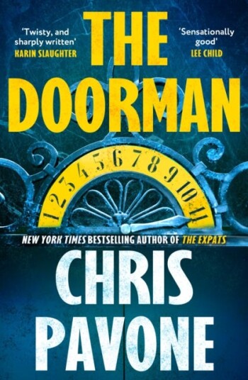 The Doorman The unmissable new thriller from the New York Times bestselling author The Doorman The unmissable new thriller from the New York Times bestselling author