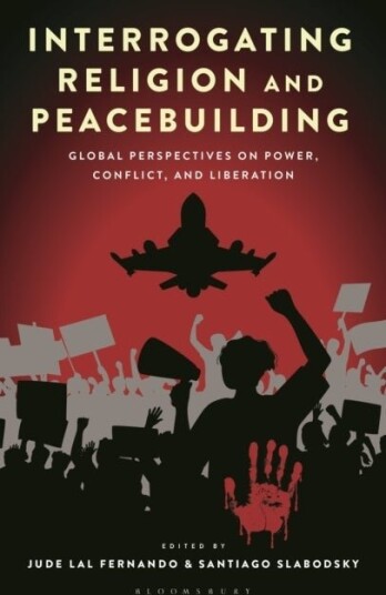 Interrogating Religion and Peacebuilding