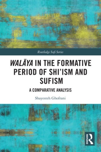 Walaya in the Formative Period of Shi'ism and Sufism A Comparative Analysis