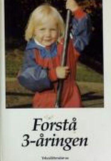 Forstå 3-Åringen Av Judith Trowell