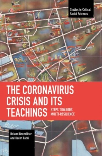 The Coronavirus Crisis And Its Teachings Av Roland Benedikter, Karim Fathi