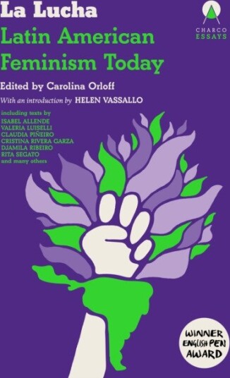 La Lucha Latin American Feminism Today