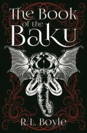 The Book Of The Baku Av R.L. Boyle