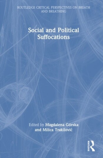 Social and Political Suffocations