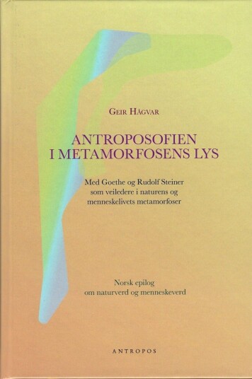 Antroposofien i metamorfosens lys