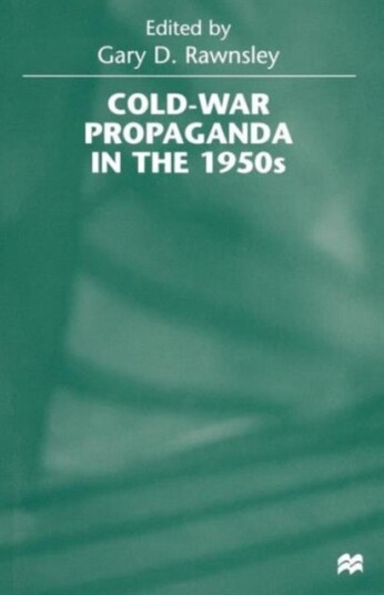 Cold War Propaganda in the 1950s