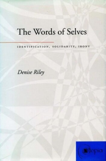 The Words Of Selves Av Denise Riley The Words Of Selves Av Denise Riley