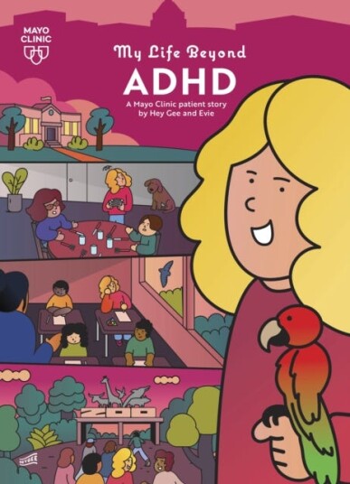 My Life Beyond ADHD  A Mayo Clinic Patient Story