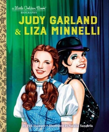 Judy Garland & Liza Minnelli Judy Garland & Liza Minnelli