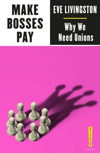 Make Bosses Pay av Eve Livingston