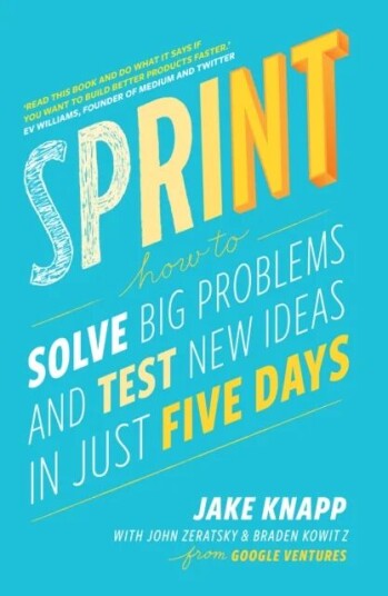 Sprint: Løs store problemer og test nye ideer på fem dager - Papirbok