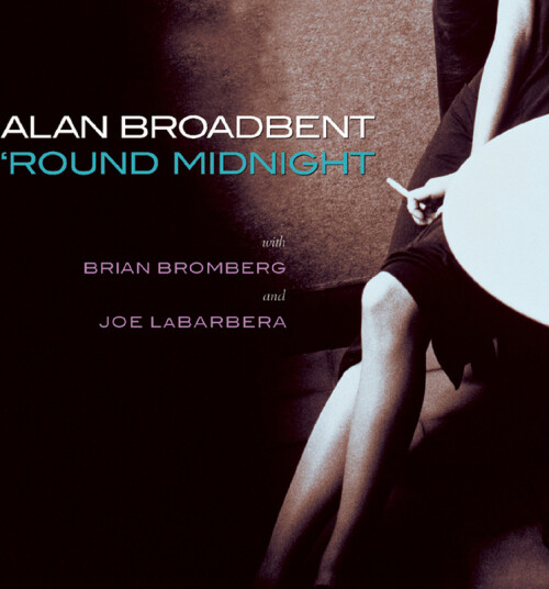 Alan Broadbent Round Midnight CD