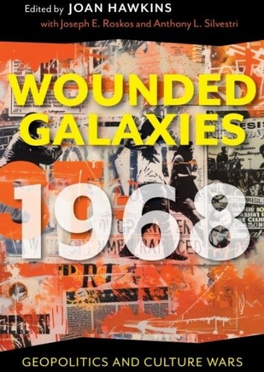 Wounded Galaxies 1968