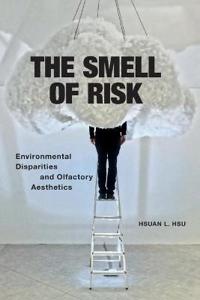 The Smell Of Risk Av Hsuan L. Hsu The Smell Of Risk Av Hsuan L. Hsu