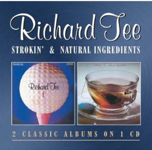 Richard Tee Strokin / Natural Ingredients CD