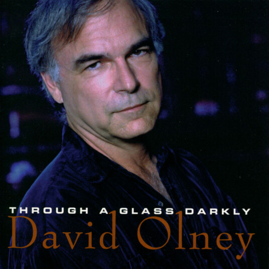 David Olney Through A Glass Darkly CD