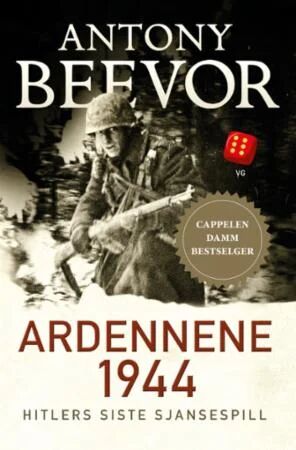 Ardennene 1944 av Antony Beevor - E-bok om Hitlers siste sjansespill