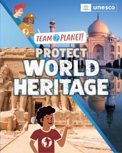 Team Planet!: Protect World Heritage Team Planet!: Protect World Heritage