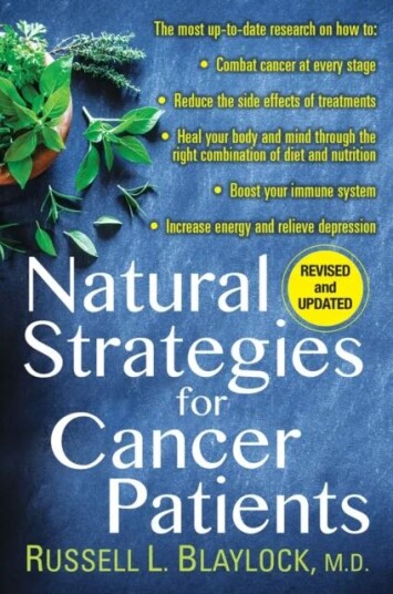 Natural Strategies For Cancer Patients Av Russell L. Blaylock