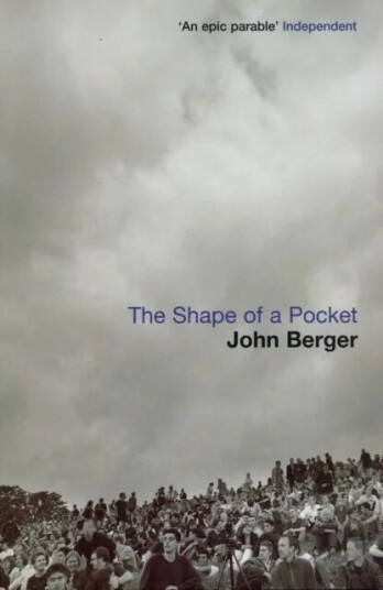 The Shape Of A Pocket Av John Berger The Shape Of A Pocket Av John Berger