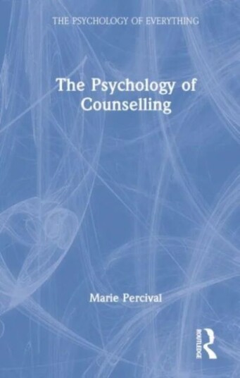 The Psychology Of Counselling Av Marie Percival