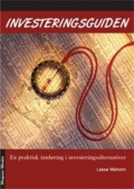 Investeringsguiden: en praktisk innføring i investeringsalternativer, Pent brukt bok uten markeringer Investeringsguiden: en praktisk innføring i investeringsalternativer, Pent brukt bok uten markeringer