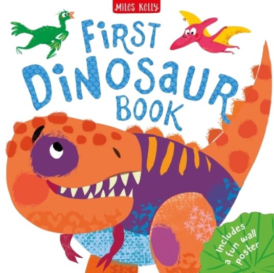 First Dinosaur Book First Dinosaur Book