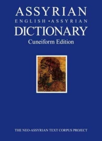 AssyrianEnglishAssyrian Dictionary Cuneiform Edition AssyrianEnglishAssyrian Dictionary Cuneiform Edition