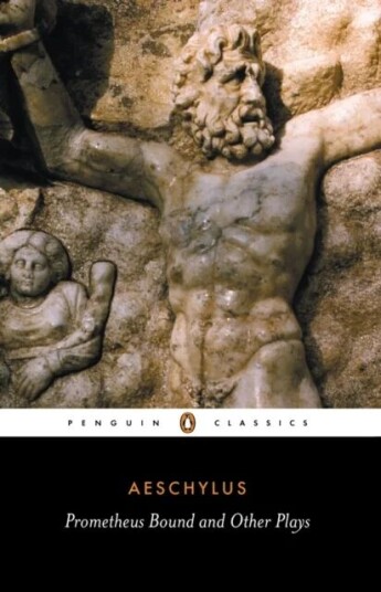 Prometheus Bound And Other Plays Av Aeschylus
