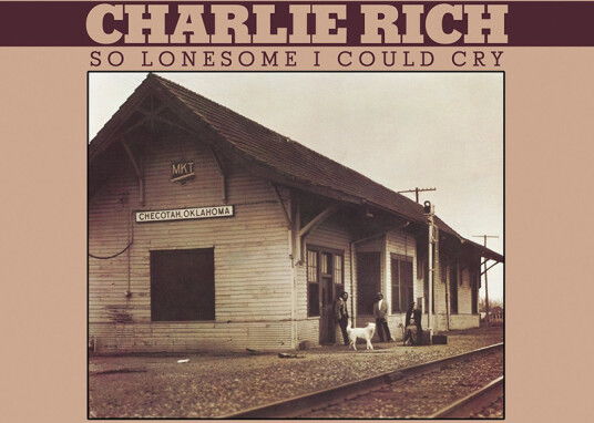 Charlie Rich So Lonesome I Could Cry CD