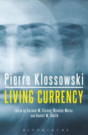 Living Currency Av Pierre Klossowski