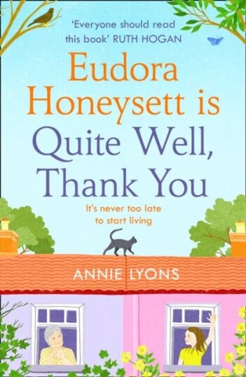 Eudora Honeysett Is Quite Well, Thank You Av Annie Lyons