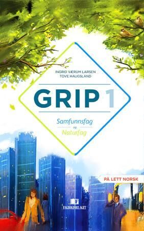 Grip 1 av Tove Haugsland, Ingrid Værum Larsen