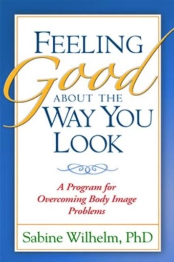 Feeling Good About The Way You Look Av Sabine Wilhelm, Katharine A. Phillips, N Etcoff