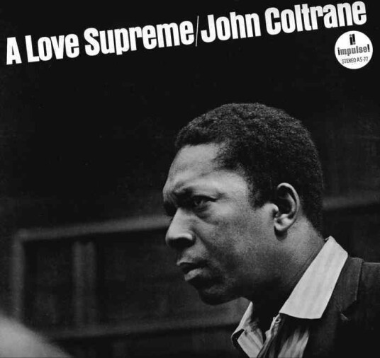 A Love Supreme A Love Supreme