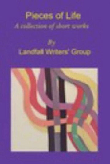 Pieces Of Life Av Landfall Writer'S Group