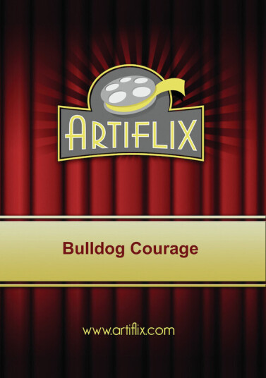 Bulldog Courage DVD