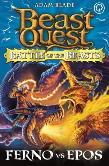 Beast Quest: Battle Of The Beasts: Ferno Vs Epos Av Adam Blade Beast Quest: Battle Of The Beasts: Ferno Vs Epos Av Adam Blade