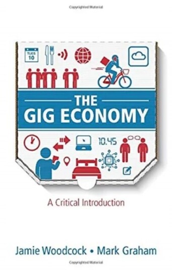 The Gig Economy Av Jamie Woodcock, Mark Graham