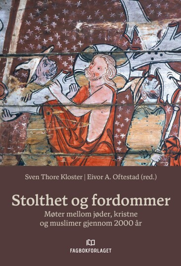 Stolthet og fordommer møter mellom jøder, kristne og muslimer gjennom 2000 år