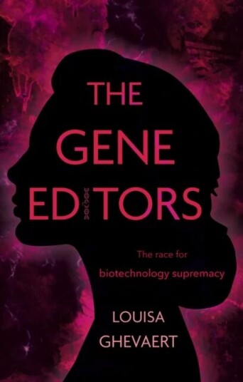 The Gene Editors Av Louisa Ghevaert
