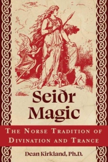 Seiðr Magic The Norse Tradition of Divination and Trance