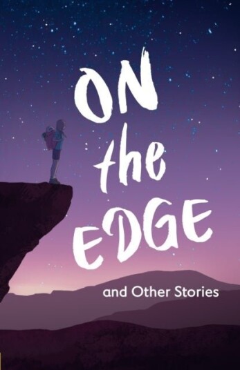On the Edge and Other Stories On the Edge and Other Stories